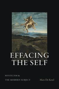 Cover image for Effacing the Self