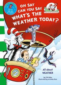 Cover image for Oh Say Can You Say What's The Weather Today