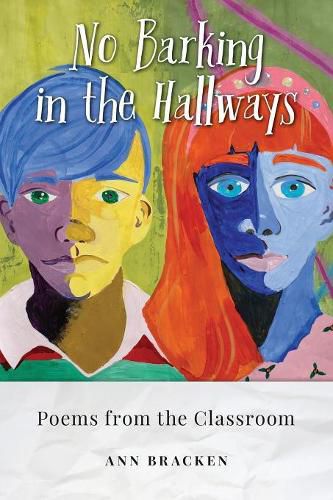 Cover image for No Barking in the Hallways: Poems from the Classroom