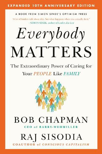 Cover image for Everybody Matters: The Extraordinary Power of Caring for Your People Like Family