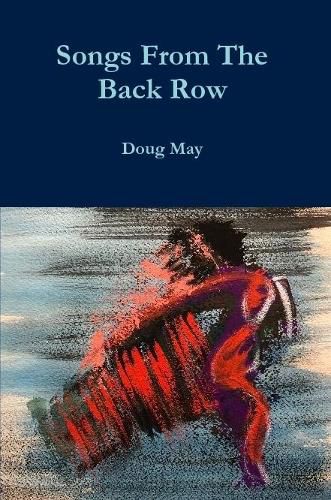 Cover image for Songs From The Back Row