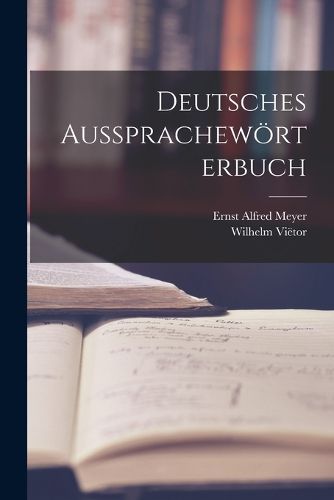 Cover image for Deutsches Aussprachewoerterbuch