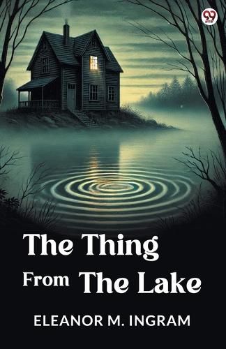 Cover image for The Thing From The Lake