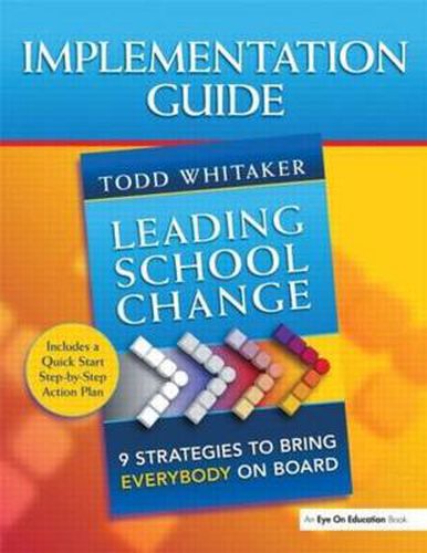 Cover image for Leading School Change: 9 Strategies to Bring Everybody on Board (Study Guide)