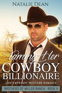 Cover image for Taming Her Cowboy Billionaire