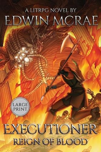 Cover image for Executioner: Reign of Blood: A LitRPG Novel: Large Print