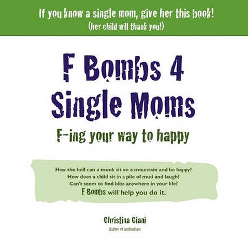 Cover image for F Bombs 4 Single Moms