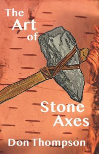 Cover image for The Art of Stone Axes