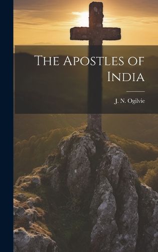 Cover image for The Apostles of India