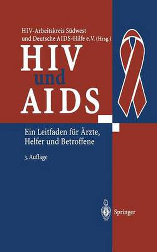 Cover image for HIV Und AIDS: Ein Leitfaden Fur AErzte, Helfer Und Betroffene