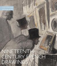 Cover image for Nineteenth-Century French Drawings: The Cleveland Museum of Art