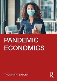 Cover image for Pandemic Economics