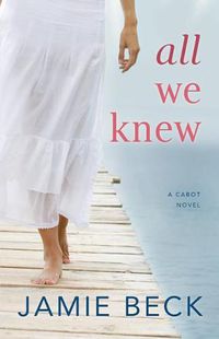 Cover image for All We Knew