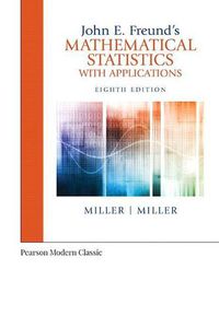 Cover image for John E. Freund's Mathematical Statistics with Applications (Classic Version)