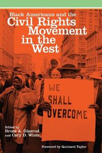 Cover image for Black Americans and the Civil Rights Movement in the West