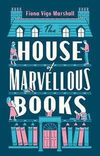 Cover image for The House of Marvellous Books