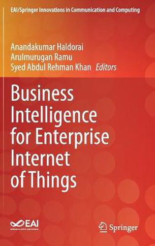 Cover image for Business Intelligence for Enterprise Internet of Things