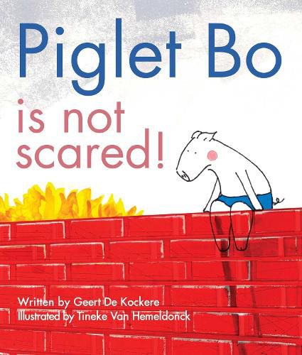 Cover image for Piglet Bo Is Not Scared!