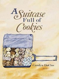 Cover image for A Suitcase Full of Cookies