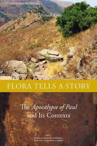 Cover image for Flora Tells a Story: The Apocalypse of Paul and Its Contexts