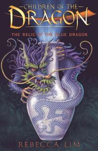 Cover image for Children of the Dragon 1: Relic of the Blue Dragon