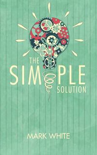 Cover image for The Simple Solution