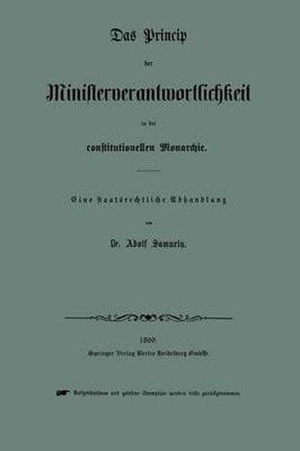 Cover image for Das Princip Der Ministerverantwortlichkeit in Der Constitutionellen Monarchie