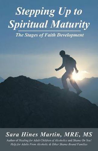 Cover image for Stepping Up to Spiritual Maturity: The Stages of Faith Development