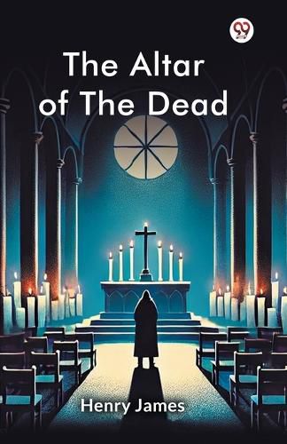 Cover image for The Altar of the Dead