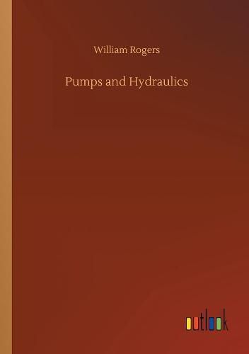 Cover image for Pumps and Hydraulics