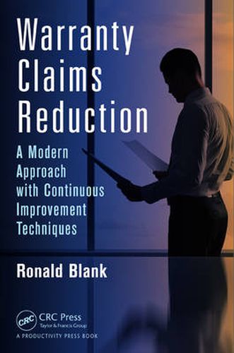 Cover image for Warranty Claims Reduction: A Modern Approach with Continuous Improvement Techniques