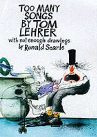 Cover image for Too Many Songs: With Not Enough Drawings by Ronald Searle