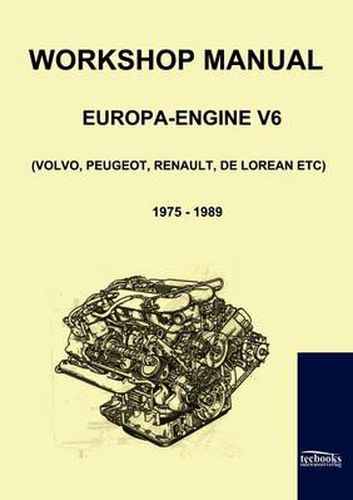 Cover image for Workshop Manual Engine Volvo, Peugeot, Renault, De Lorean