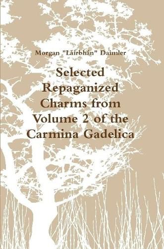 Cover image for Selected Charms from the Carmina Gadelica