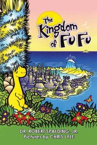 Cover image for The Kingdom of Fu Fu