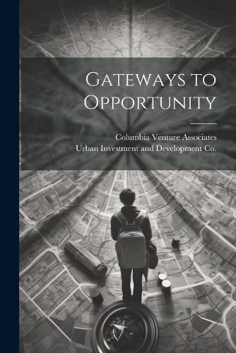 Cover image for Gateways to Opportunity