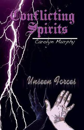 Cover image for Conflicting Spirits: Unseen Forces