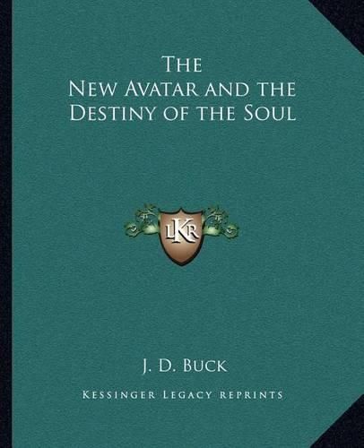 The New Avatar and the Destiny of the Soul