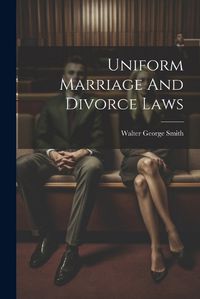 Cover image for Uniform Marriage And Divorce Laws