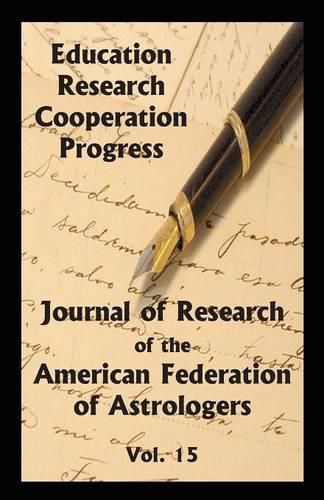 Cover image for Journal of Research of the American Federation of Astrologers Vol. 15