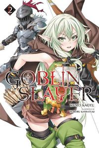 Cover image for Goblin Slayer, Vol. 2 (light novel)