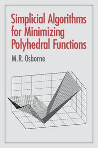 Cover image for Simplicial Algorithms for Minimizing Polyhedral Functions