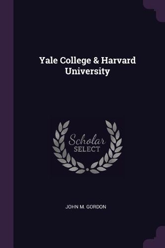 Cover image for Yale College & Harvard University