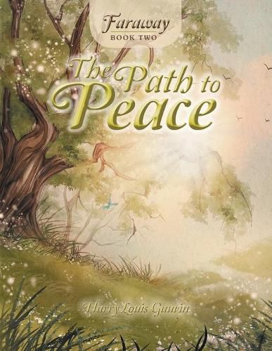 Faraway: Book Two: the Path to Peace