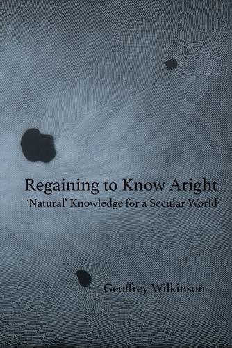 Cover image for Regaining to Know Aright