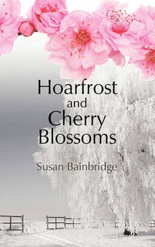 Cover image for Hoarfrost and Cherry Blossoms