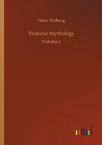 Cover image for Teutonic Mythology