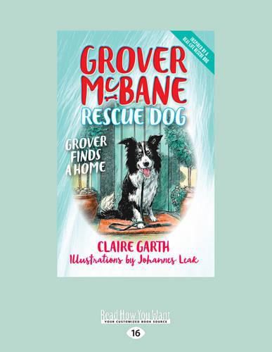 Grover Finds a Home: Grover McBane Rescue Dog (book 1)