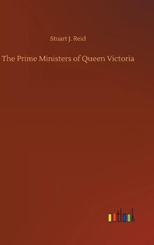 Cover image for The Prime Ministers of Queen Victoria