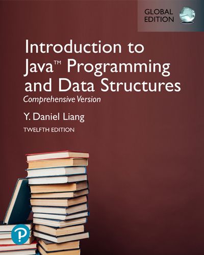 Cover image for Introduction to Java Programming and Data Structures, Comprehensive Version [Global Edition]